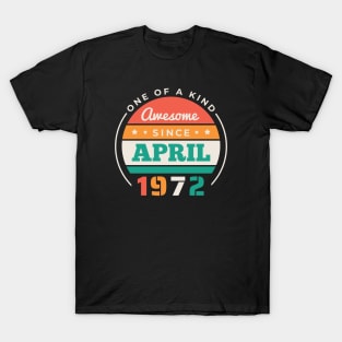 Retro Awesome Since April 1972 Birthday Vintage Bday 1972 T-Shirt